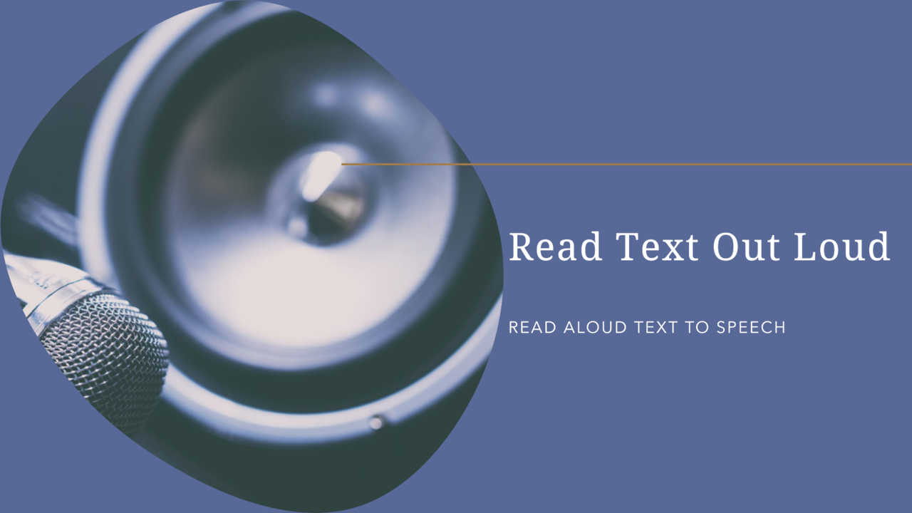 Read Aloud Text To Speech