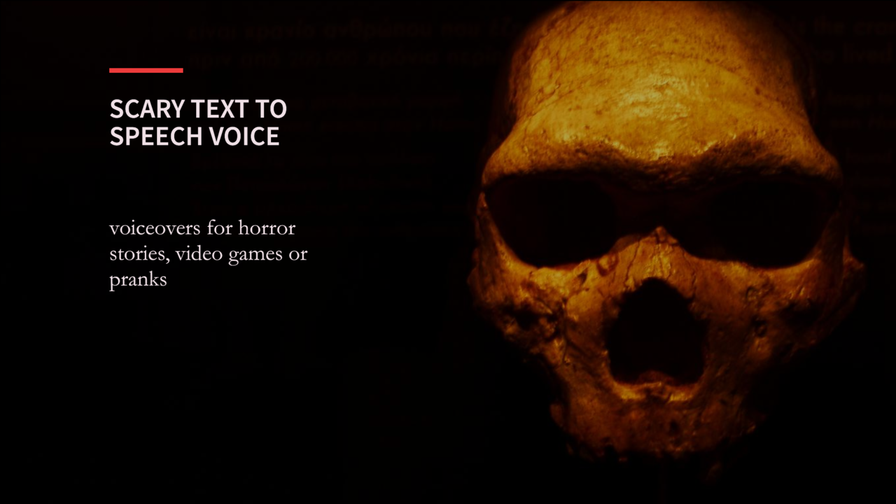 Scary text to speech