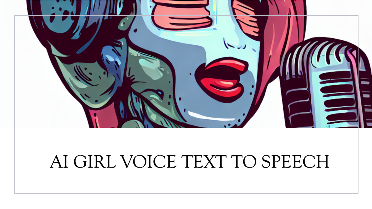 Girl Voice Text to Speech