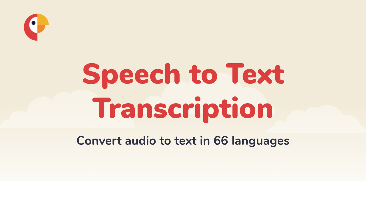 Speech to Text Transcription