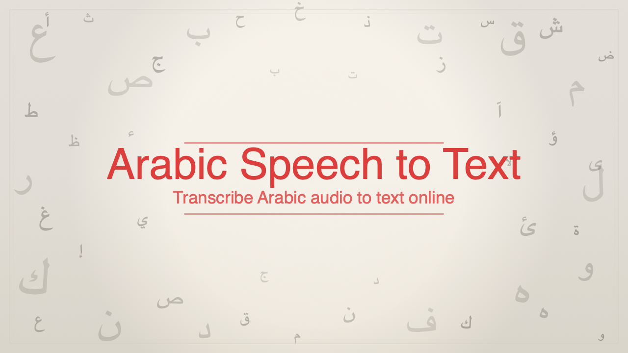 Arabic Speech to Text