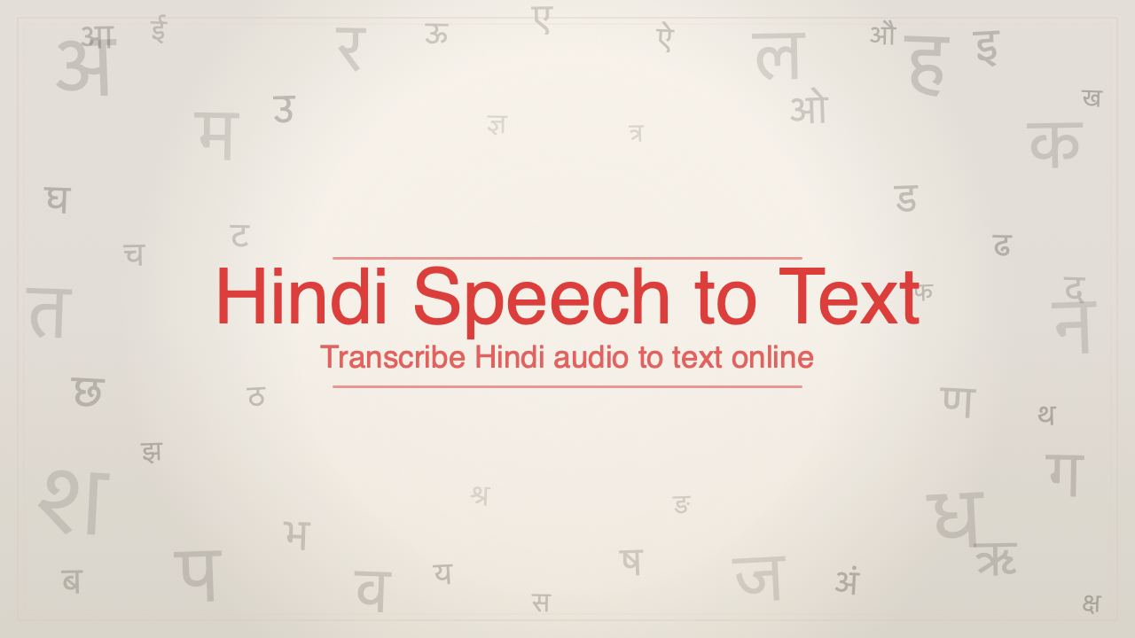 Hindi Speech to Text