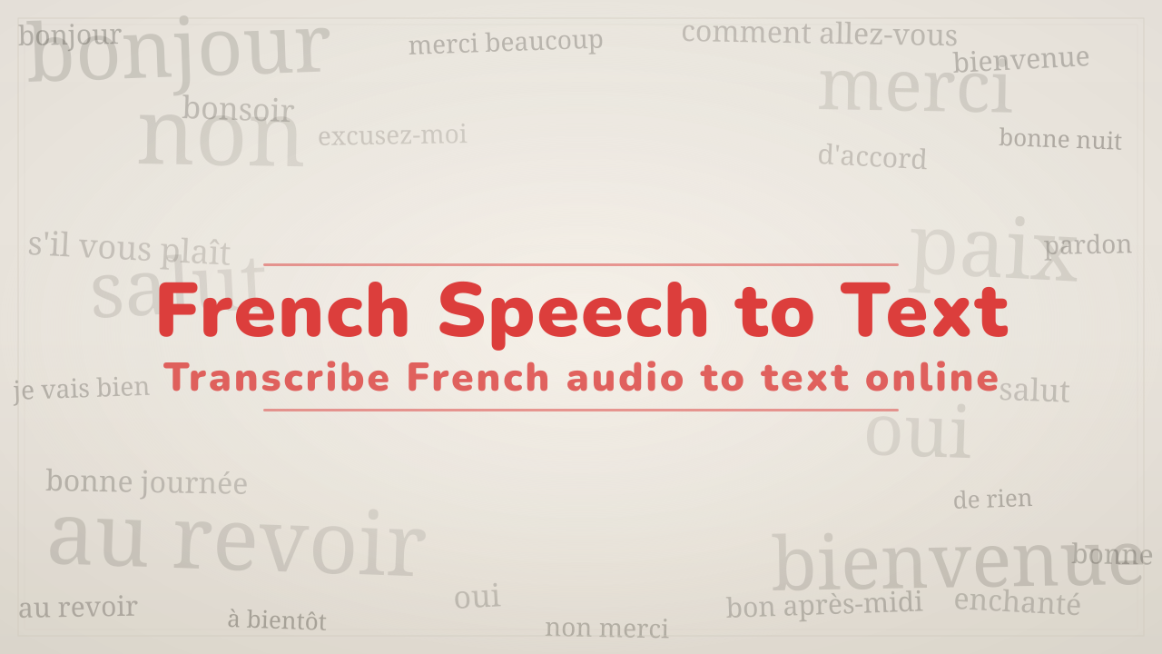 French Transcription French Transcription