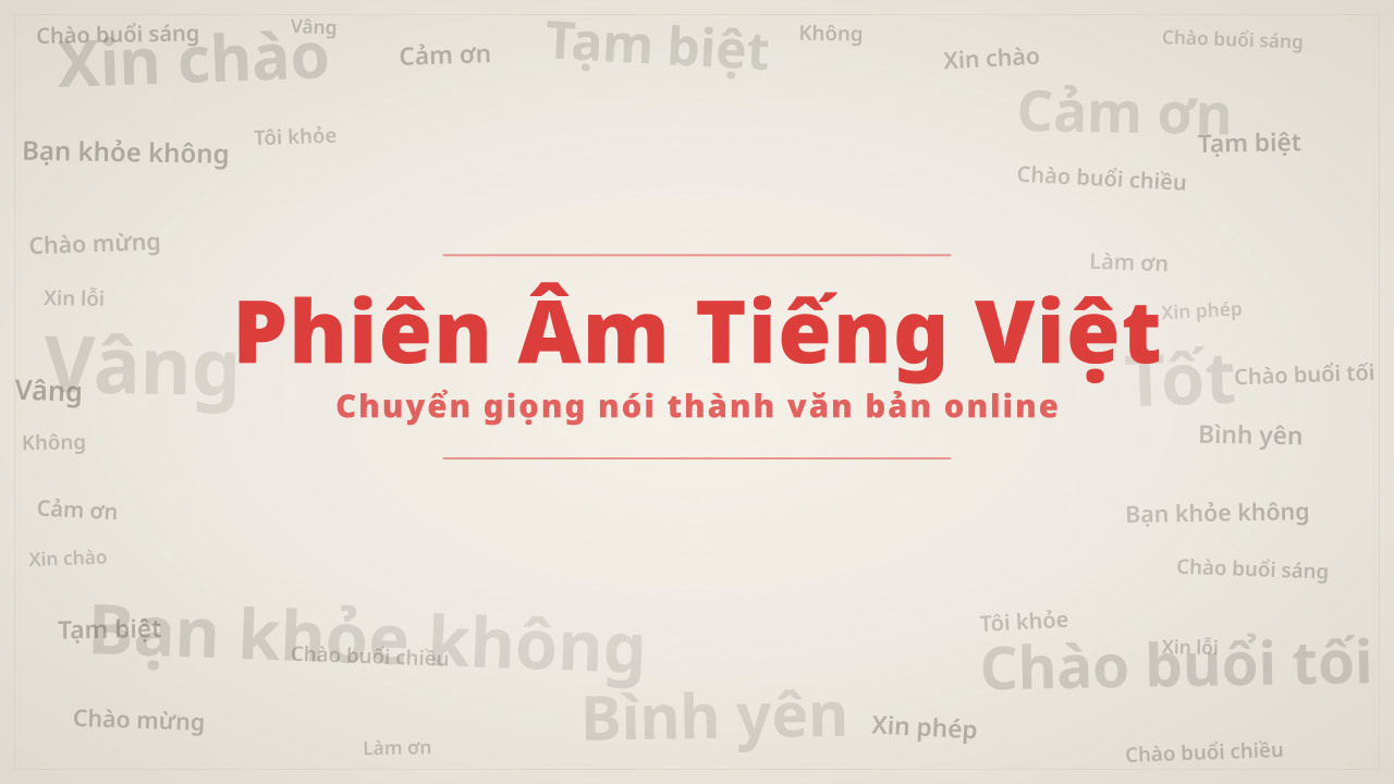 Phiên Âm Tiếng Việt Phiên Âm Tiếng Việt