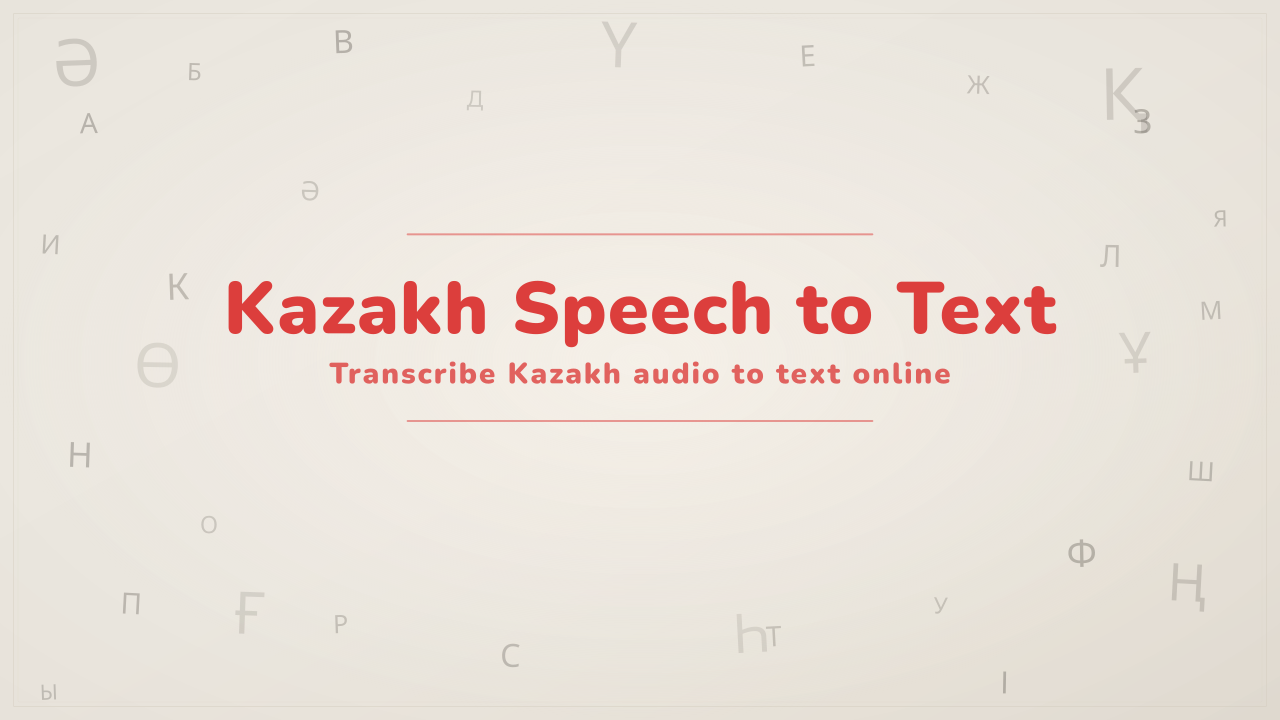 Speech to Text Kazakh Speech to Text Kazakh