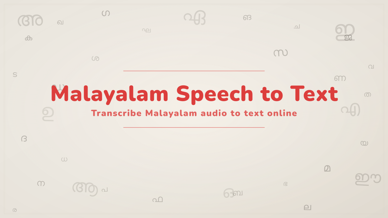 Voice to Text Malayalam Voice to Text Malayalam