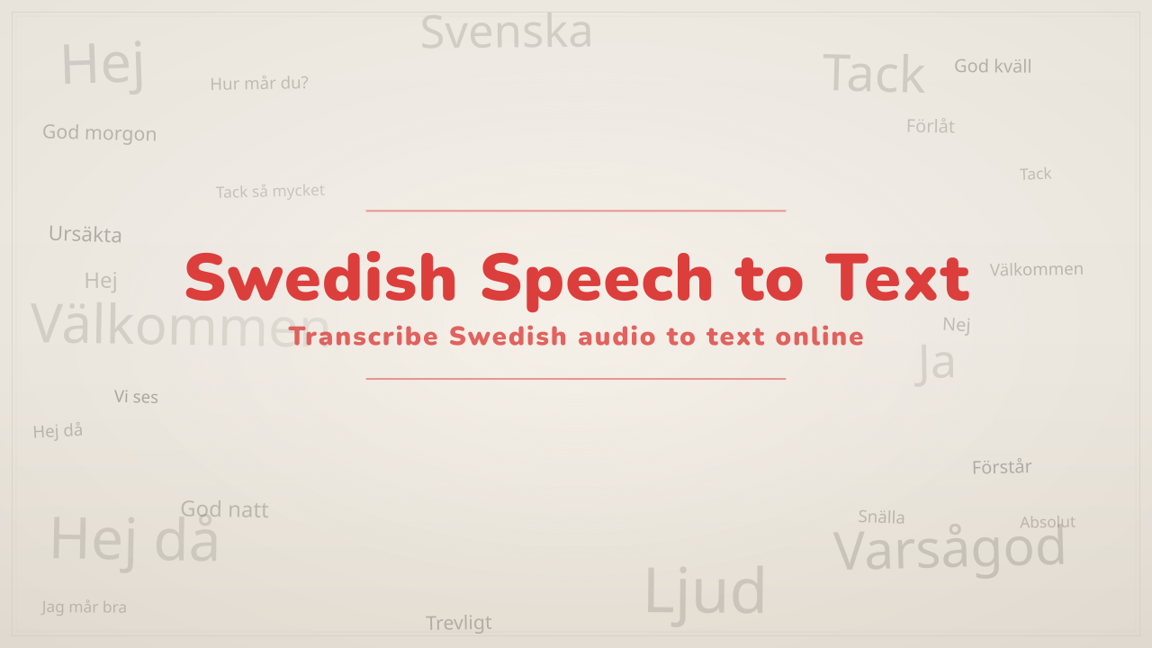 Speech to Text Swedish