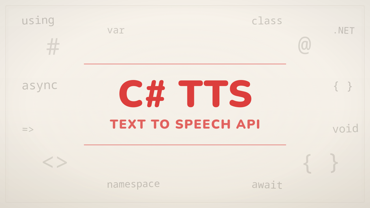 C# Text to Speech API