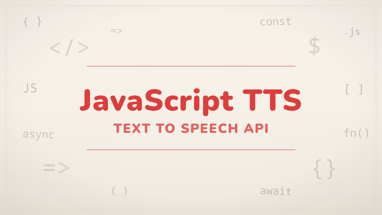 How to Convert Text to Speech in JavaScript