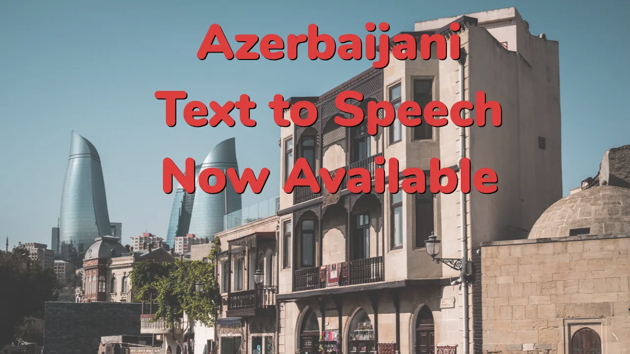 Text to speech Azerbaijan