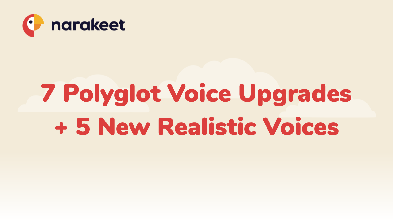 Seven Multi-Lingual AI Voice Upgrades