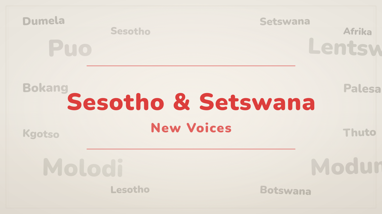 New Sesotho and Setswana Voices