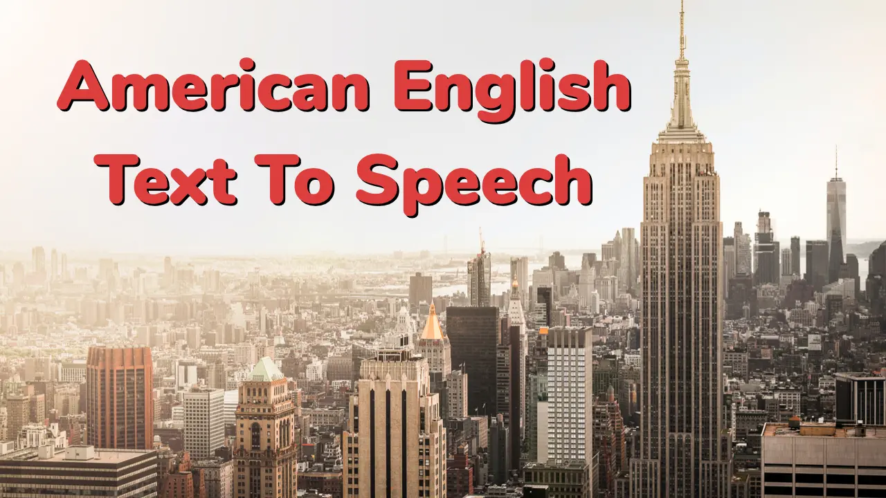 American Text To Speech